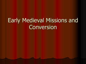 Early Medieval Missions and Conversion
