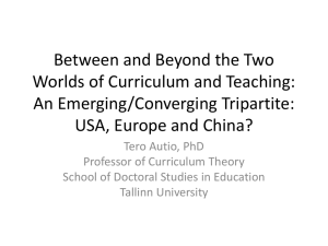 Between (and beyond) of Two Worlds of Curriculum and Teaching