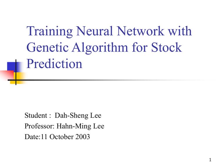 Training Neural Network with Algorithm for Stock Prediction