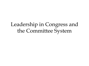 Leadership in Congress and the Committee System