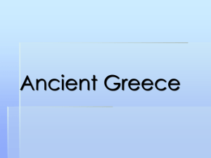 Ancient Greece - Class Notes For Mr. Pantano