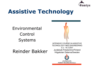 Reinder Bakker. Assistive Technology. Environmental Control