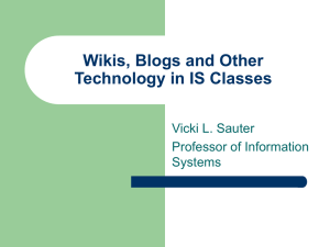 Wikis, Blogs and Other Technology in IS Classes