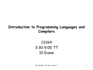 cs164: Introduction to Programming Languages and Compilers