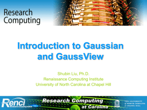 Introduction to Gaussian Package - Information Technology Services