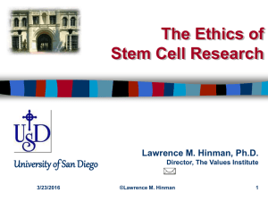 The Ethics of Stem Cell Research
