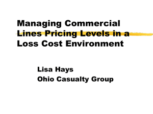 Managing Commercial Lines Pricing Levels in a Loss Cost