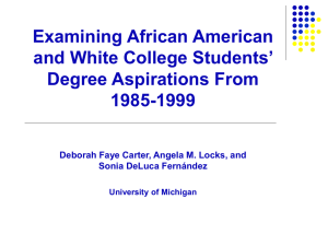 Examining African American and White College Students' Degree