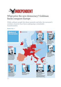 What price the new democracy? Goldman Sachs conquers Europe