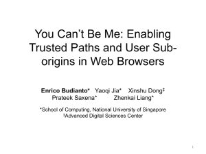 You Can*t Be Me: Enabling Trusted Paths and User Sub