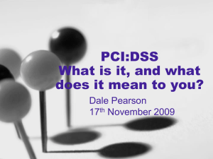 PCI DSS. What is it, and what does it mean to you?