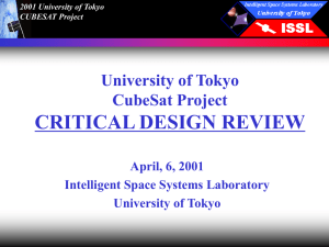 University of Tokyo CubeSat Project CRITICAL DESIGN REVIEW