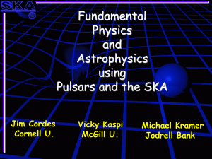 Pulsar Science with the SKA - Cornell