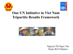 One UN Initiative in Viet Nam Tripartite Results Framework (Nguyen