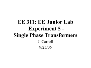 EE 311: EE Junior Lab Single Phase Transformers