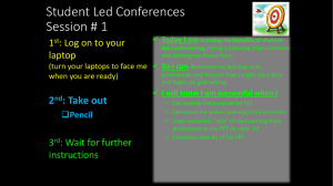 Student Led Conferences Session # 1