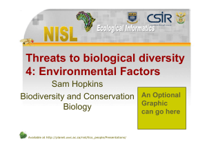 Threats to biological diversity 4: Environmental Factors