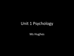 Unit 1 Psychology - MsHughesPsychology