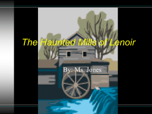 The Haunted Mills of Lenoir