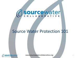 Source Water Protection 101 - Source Water Collaborative