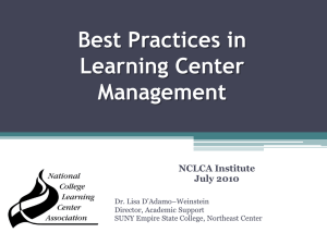 What is a learning center - nclcainstitute2010