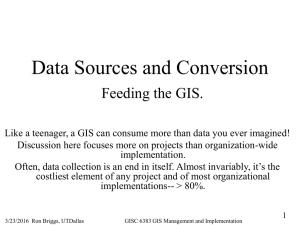 Data Sources and Acquistion: Feeding the GIS.
