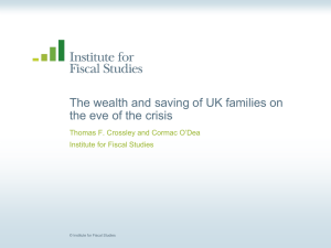 Heading for presentation - Institute for Fiscal Studies