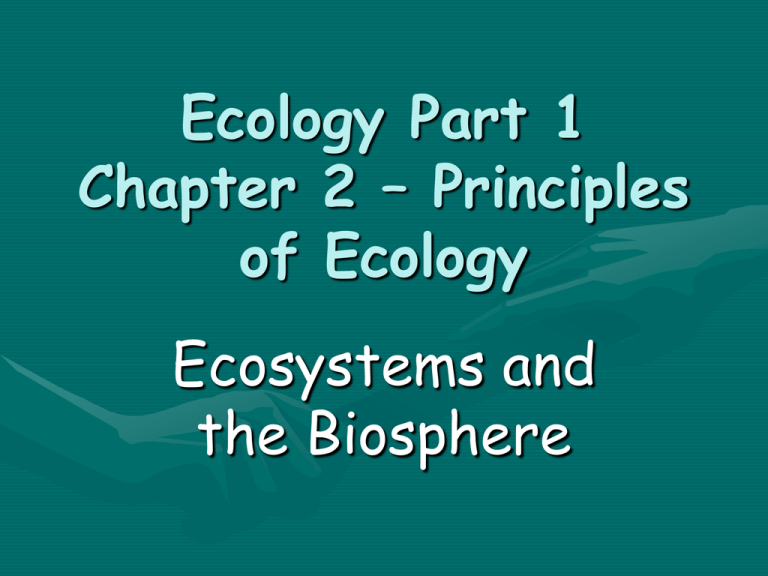 Chapter 2 - Principles Of Ecology