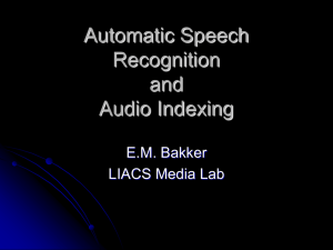 Automatic Speech Recognition and Audio Indexing