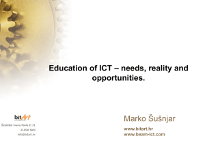 Education of ICT – needs, reality and opportunities.
