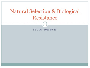 Natural Selection & Biological Resistance