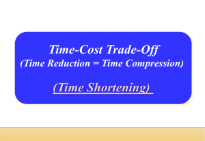 Time-Cost Trade-Off