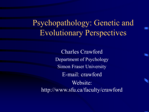 Psychopathology: Genetic and Evolutionary Perspectives