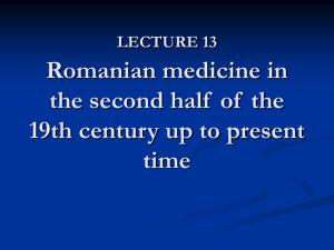 LECTURE 13 Romanian medicine in the second