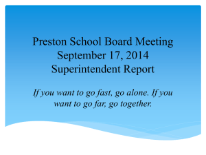Preston School Board Meeting November 20, 2013 Superintendent