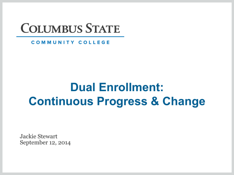 Dual Enrollment Columbus State Dual Enrollment Columbus State