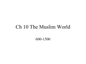 Ch 10 The Muslim World
