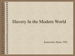 Slavery In the Modern World