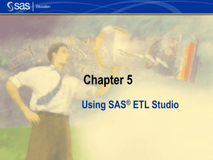 SAS® 9.1 ETL Studio