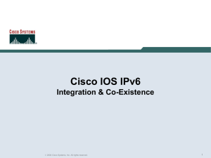 Cisco IOS IPv6 Integration & Co