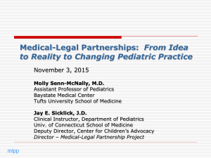 Medical-Legal Partnerships: Idea to Reality to Changing Pediatric