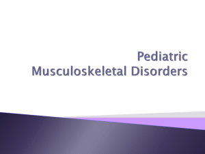 Pediatric Musculoskeletal Disorders