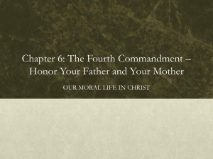 Chapter 6: The Fourth Commandment * Honor Your Father and Your