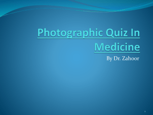 Photographic Quiz In Medicine