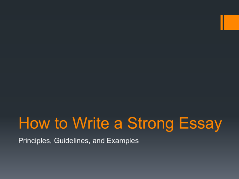 How To Write A Strong Essay