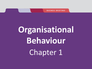What is Organisational Behaviour? Chapter 1 PowerPoint