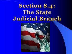 15-16 Chapter 8.4 The State Judicial System