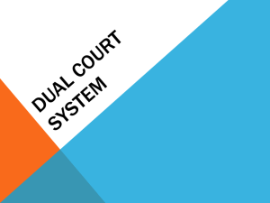Dual Court system notes