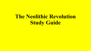 The Neolithic Revolution Study Guide