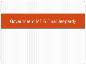 Government MT 6 Final Jeopardy
